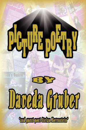 Picture Poetry de Daveda Gruber