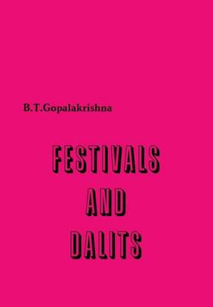Festivals and Dalits de B. T. Gopalakrishna