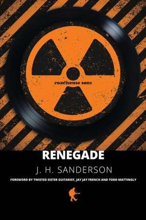 Renegade de J. H. Sanderson