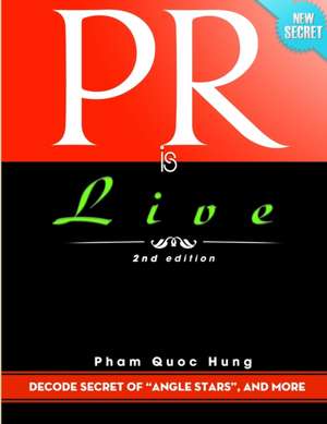 PR IS LIVE de Hung Pham Quoc