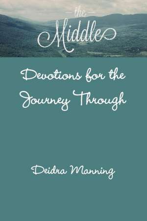 The Middle de Deidra Manning