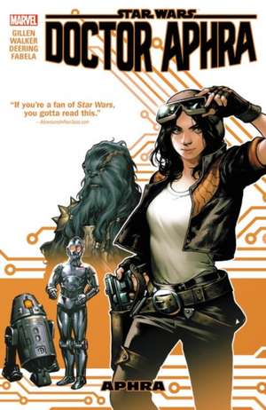 Star Wars: Doctor Aphra Vol. 1 de Kieron Gillen