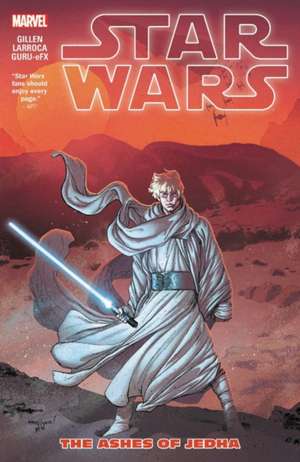 Star Wars Vol. 7: The Ashes of Jedha de Kieron Gillen