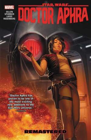 Star Wars: Doctor Aphra Vol. 3 - Remastered de Simon Spurrier