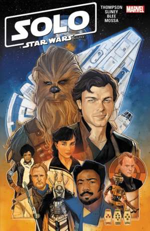 Solo: A Star Wars Story Adaptation de Robbie Thompson