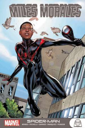 Miles Morales: Spider-Man de Brian Michael Bendis