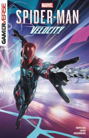 Marvel's Spider-Man: Velocity de Dennis Hopeless Hallum