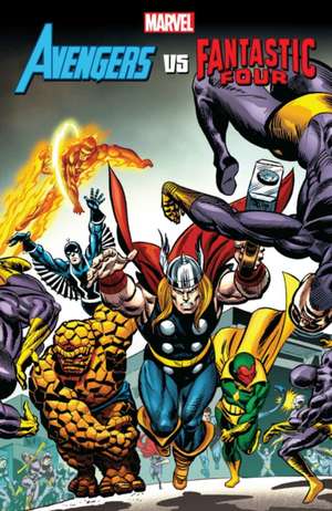 Avengers vs. Fantastic Four de Stan Lee