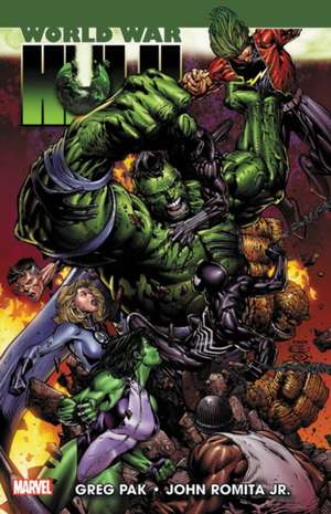 Hulk: World War Hulk de Greg Pak