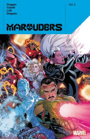 Marauders by Gerry Duggan Vol. 2 de Gerry Duggan