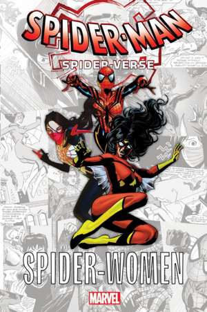 Spider-Man: Spider-Verse - Spider-Women de Marv Wolfman