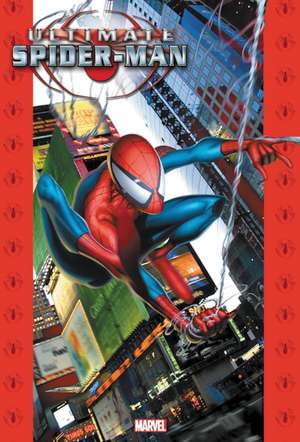 Ultimate Spider-Man Omnibus Vol. 1 de Brian Michael Bendis