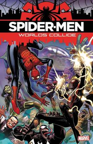 Spider-Men: Worlds Collide de Brian Michael Bendis