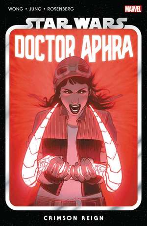 Star Wars: Doctor Aphra Vol. 4 - Crimson Reign de Alyssa Wong