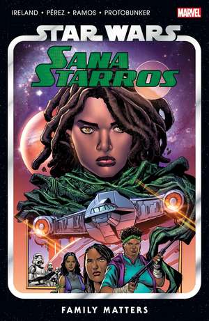 Star Wars: Sana Starros - Family Matters de Justina Ireland