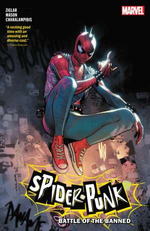 Spider-Punk: Battle of The Banned de Cody Ziglar