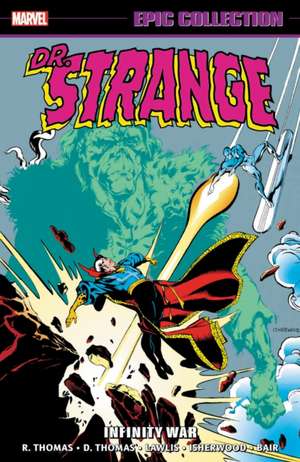 Doctor Strange Epic Collection: Infinity War de Roy Thomas