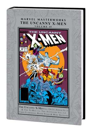 Marvel Masterworks: The Uncanny X-Men Vol. 15 de Chris Claremont