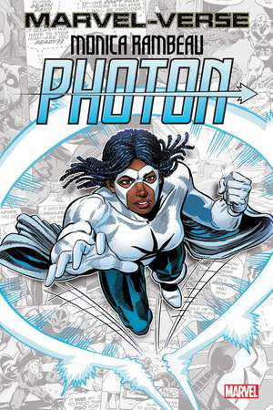 Marvel-Verse: Monica Rambeau - Photon de Roger Stern