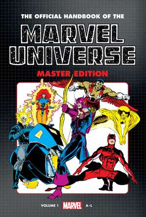 Official Handbook of The Marvel Universe: Master Edition Omnibus Vol. 1 de Len Kaminski