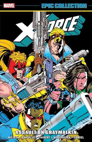 X-Force Epic Collection: Assault On Graymalkin de Fabian Nicieza