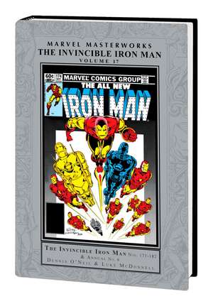 Marvel Masterworks: The Invincible Iron Man Vol. 17 de Dennis O'Neil