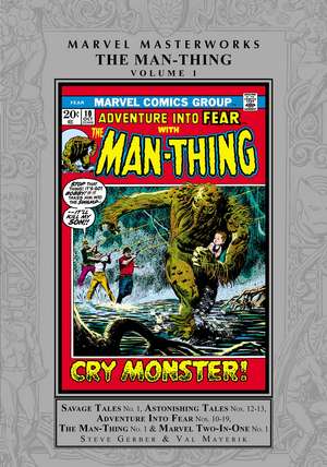 Marvel Masterworks: The Man-Thing Vol. 1 de Steve Gerber