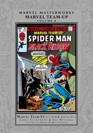 Marvel Masterworks: Marvel Team-Up Vol. 8 de Chris Claremont