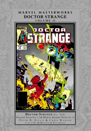 Marvel Masterworks: Doctor Strange Vol. 11 de Peter B. Gillis