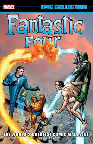 Fantastic Four Epic Collection: World's Greatest Comic Magazine TPB (New Printing 2) de Stan Lee