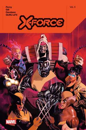 X-Force by Benjamin Percy Vol. 4 de Benjamin Percy