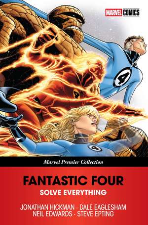 Fantastic Four: Solve Everything (Marvel Premier Collection) de Jonathan Hickman