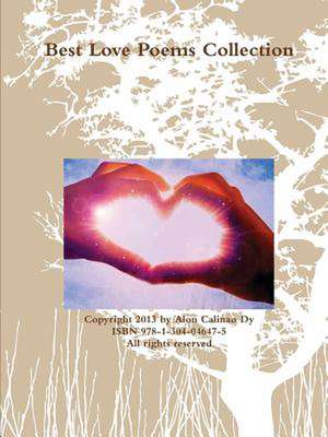 Best Love Poems Collection de Alon Calinao Dy