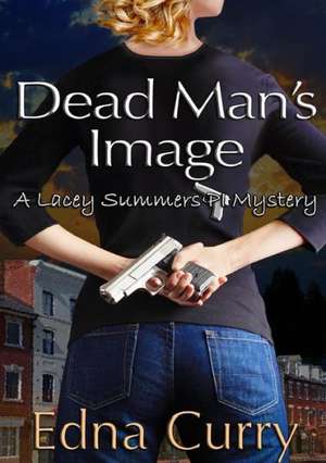 Dead Man's Image de Edna Curry