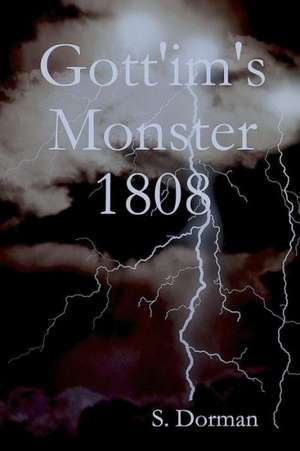 Gott'im's Monster 1808 de S. Dorman