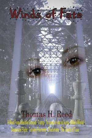 Winds of Fate de Thomas H. Reed