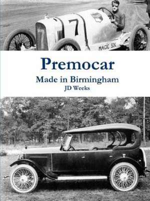 Premocar-Made in Birmingham de Jd Weeks