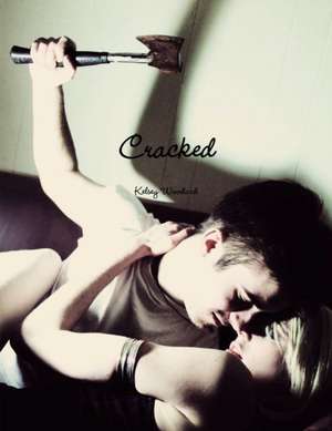 Cracked de Kelsey Woodard