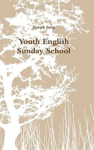 Youth English Sunday School de Joseph Jung