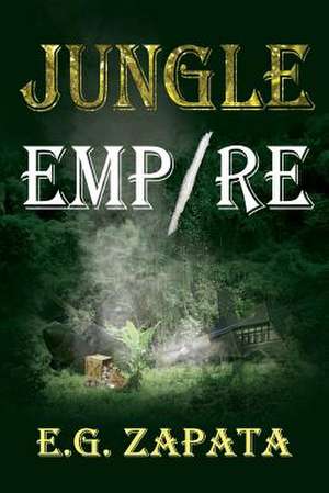 Jungle Empire de E. G. Zapata