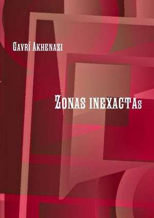 Zonas Inexactas de Gavra Akhenazi