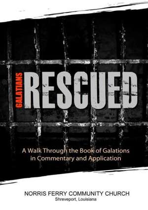 Galatians: Rescued de Norris Ferry Community Church