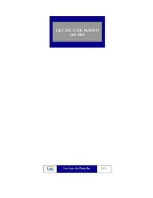 Ley de 11 de Marzo de 1909 de Instituto De Derecho