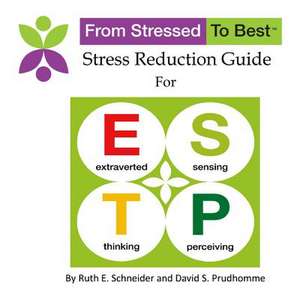 Estp Stress Reduction Guide de David S. Prudhomme