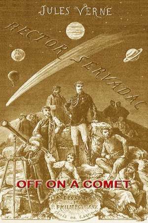 Off on a Comet de Jules Verne