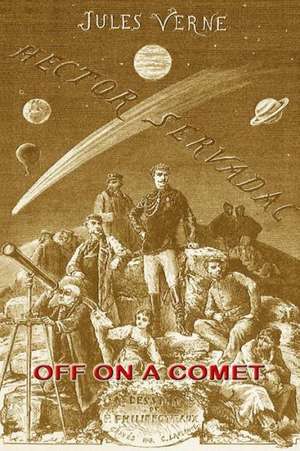 Verne, J: Off On A Comet