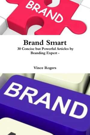 Brand Smart de Vince Rogers