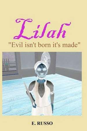 Russo, E: Lilah