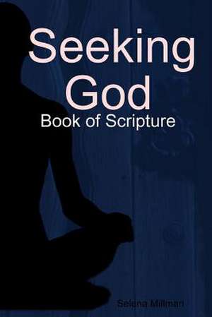 Seeking God de Selena Millman