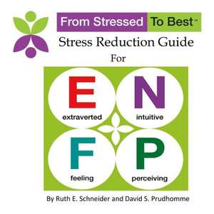 Enfp Stress Reduction Guide de David S. Prudhomme